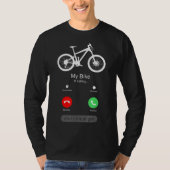 Mijn fiets roept en ik moet gaan t-shirt (Voorkant)