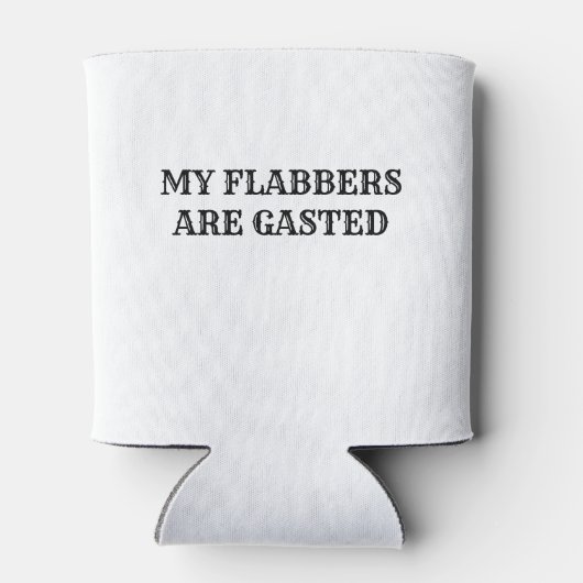 Mijn flabbers zijn een grappig citaat blikjeskoeler (Achterkant)