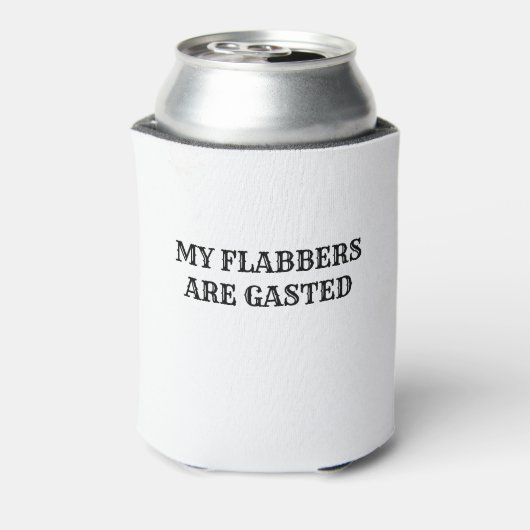 Mijn flabbers zijn een grappig citaat blikjeskoeler (Blikje Achterkant)