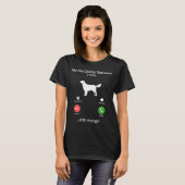 Mijn flat-coated Retriever 2 belt en ik moet gaan T-shirt (Voorkant volledig)