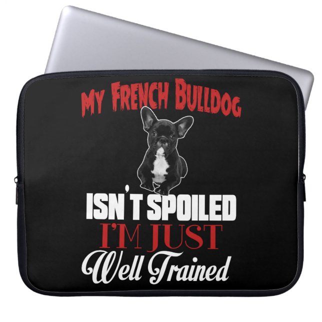 Mijn Franse buldog is niet bedorven Laptop Sleeve (Voorkant)