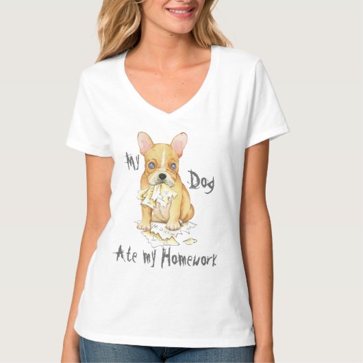 Mijn Franse Bulldog Ate My Homework T-shirt (Voorkant)
