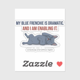 Mijn Franse Bulldog Is Dramatisch Grappige Franse  Sticker
