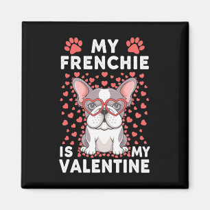 Mijn Franse Bulldog Is Mijn Valentijn Schattige Ho Magneet