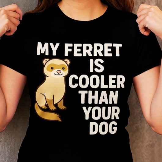 Mijn fret is koeler dan je hond t-shirt