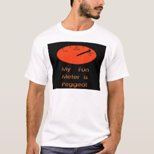 Mijn Fun Meter is Pegged. T-shirt