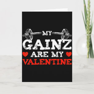 Mijn Gainz zijn mijn Valentijnsdag Mannen Gewichth Kaart