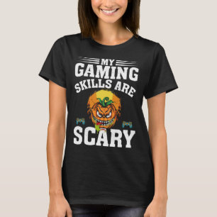 Mijn gamevaardigheden zijn heel eng bij videogamen t-shirt