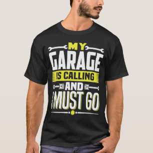 Mijn garage belt en ik moet mechanisch gaan. t-shirt