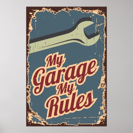Mijn Garage Mijn Regels Grunge Style Poster (Voorkant)