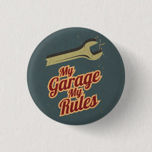 Mijn Garage Mijn Regels Ronde Button 3,2 Cm