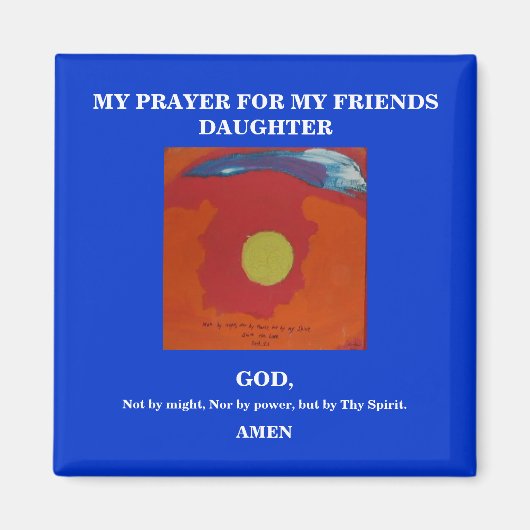 MIJN GEBED VOOR MIJN VRIENDEN DOCHTER MAGNEET (Voorkant)