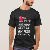 Mijn geboorte grappige Ax Throwing Lover T-shirt (Voorkant)