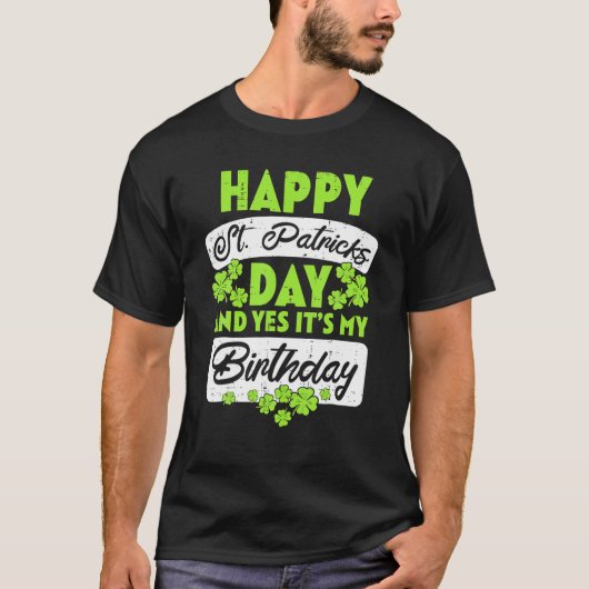 Mijn geboortedag geboren Irish Bday Happy St Patri T-shirt (Voorkant)
