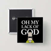 MIJN GEBREK AAN GOD! VIERKANTE BUTTON 5,1 CM (Voorkant /achterkant)