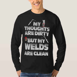 Mijn gedachten zijn smerig, maar mijn lassen zijn t-shirt