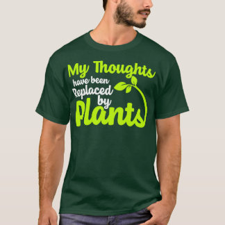 Mijn gedachten zijn vervangen door Planten T-shirt
