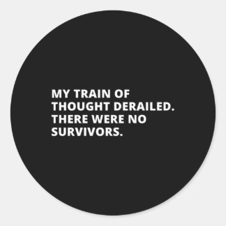 Mijn gedachtengang is ontspoord ronde sticker