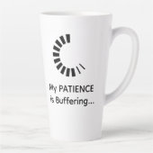 Mijn geduld is buffering latte - Funny Coffee Mok (Rechts)