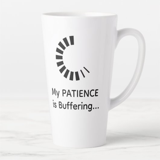 Mijn geduld is buffering latte - Funny Coffee Mok (Rechts)