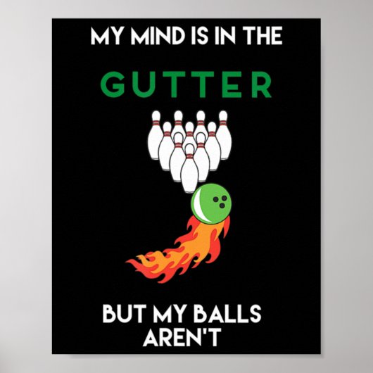 Mijn geest is in de Gutter Fun Bowling Drink Poster (Voorkant)
