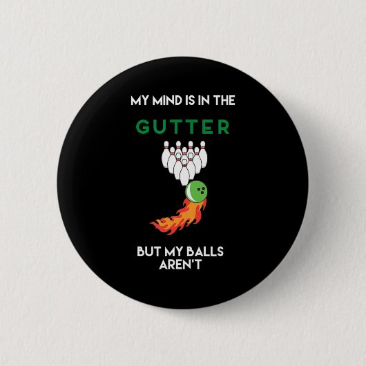 Mijn geest is in de Gutter Fun Bowling Drink Ronde Button 5,7 Cm (Voorkant)