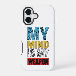 Mijn geest is mijn wapen Motivational Quote iPhone 16 Hoesje