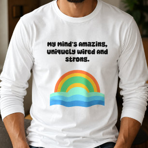 Mijn geest is verbazingwekkend uniek bedraad en st t-shirt