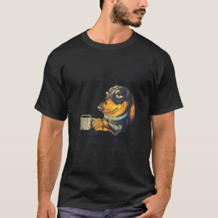 Mijn geestdier is een chagrijnige teckel die verve t-shirt