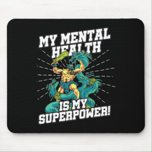 Mijn geestelijke gezondheid is mijn superkracht St Muismat