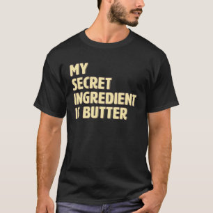 Mijn geheime ingrediënt is boterkoekje koken t-shirt