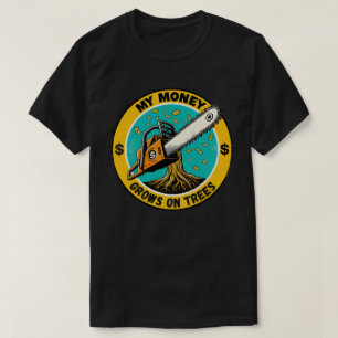 Mijn geld groeit aan bomen voor boomkwekers t-shirt