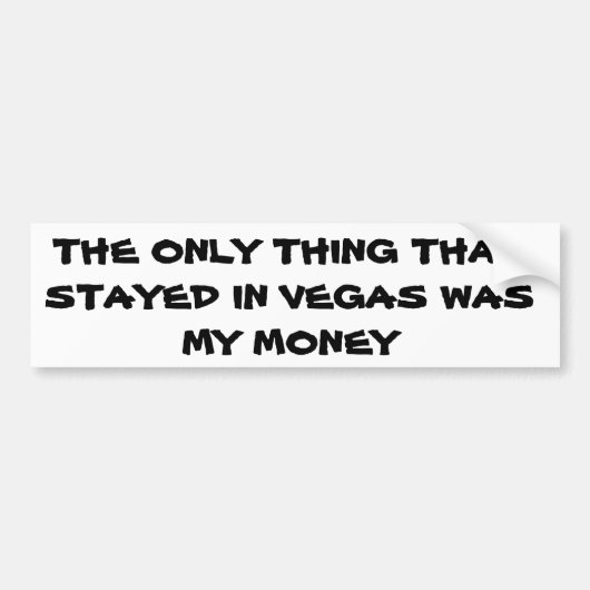Mijn geld in Vegas Bumpersticker (Voorkant)