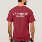 MIJN geld Mijn keuze T-shirt (Achterkant)