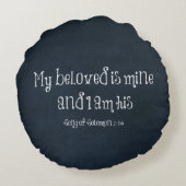 Mijn geliefde is van mij en ik ben zijn Bijbelvers Rond Kussen (Achterkant)
