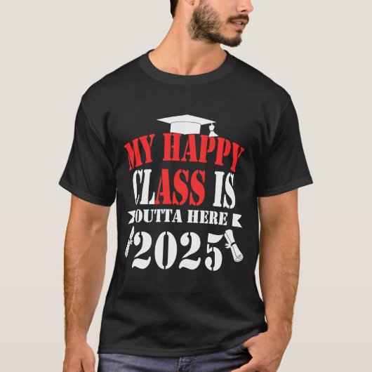 Mijn gelukkige klasse is hier 2025 Afstuderen 2025 T-shirt (Voorkant)
