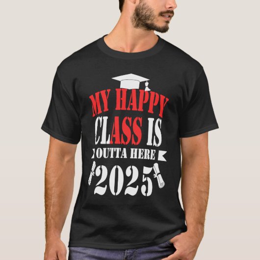 Mijn gelukkige klasse is hier 2025 Afstuderen 2025 T-shirt (Voorkant)