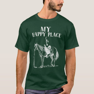 Mijn gelukkige plaats Paardrijden Paardenliefhebbe T-shirt