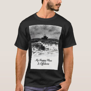 Mijn Gelukkige Plek Is Op Zee â€“ Diepzeevisserij  T-shirt