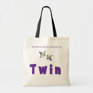 Mijn gelukkigste dagen worden besteed met mijn twe tote bag