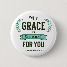 Mijn genade is voldoende Schriftuur Teal Ronde Button 5,7 Cm