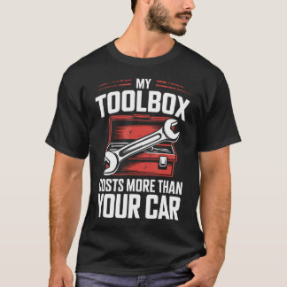 Mijn Gereedschapskist Kost Meer Dan Jouw Auto Grap T-shirt