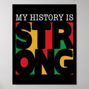 Mijn geschiedenis is sterk Zwarte Geschiedenis Maa Poster