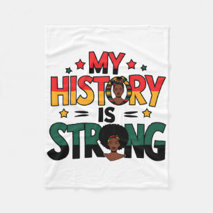 Mijn geschiedenis is sterke zwarte maand Afro-Amer Fleece Deken