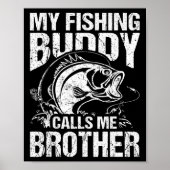 Mijn Geviste vriend noemt me broeder Fisherman Fun Poster (Voorkant)