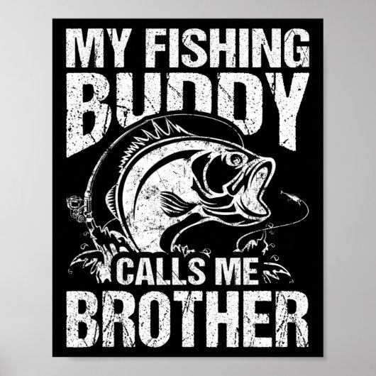 Mijn Geviste vriend noemt me broeder Fisherman Fun Poster (Voorkant)