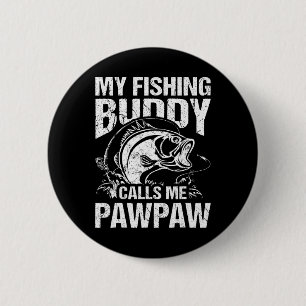 Mijn Geviste vriend noemt me Pawpaw Vaderdag Fish Ronde Button 5,7 Cm