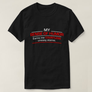 Mijn gevoel van humor... t-shirt