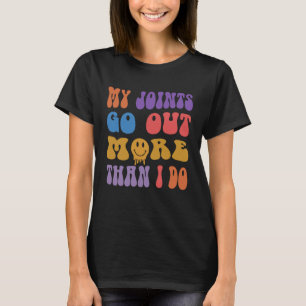Mijn gewrichten gaan meer uit dan ik Sarcasme Humo T-shirt