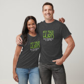 Mijn gezicht doet pijn… t-shirt (Unisex)